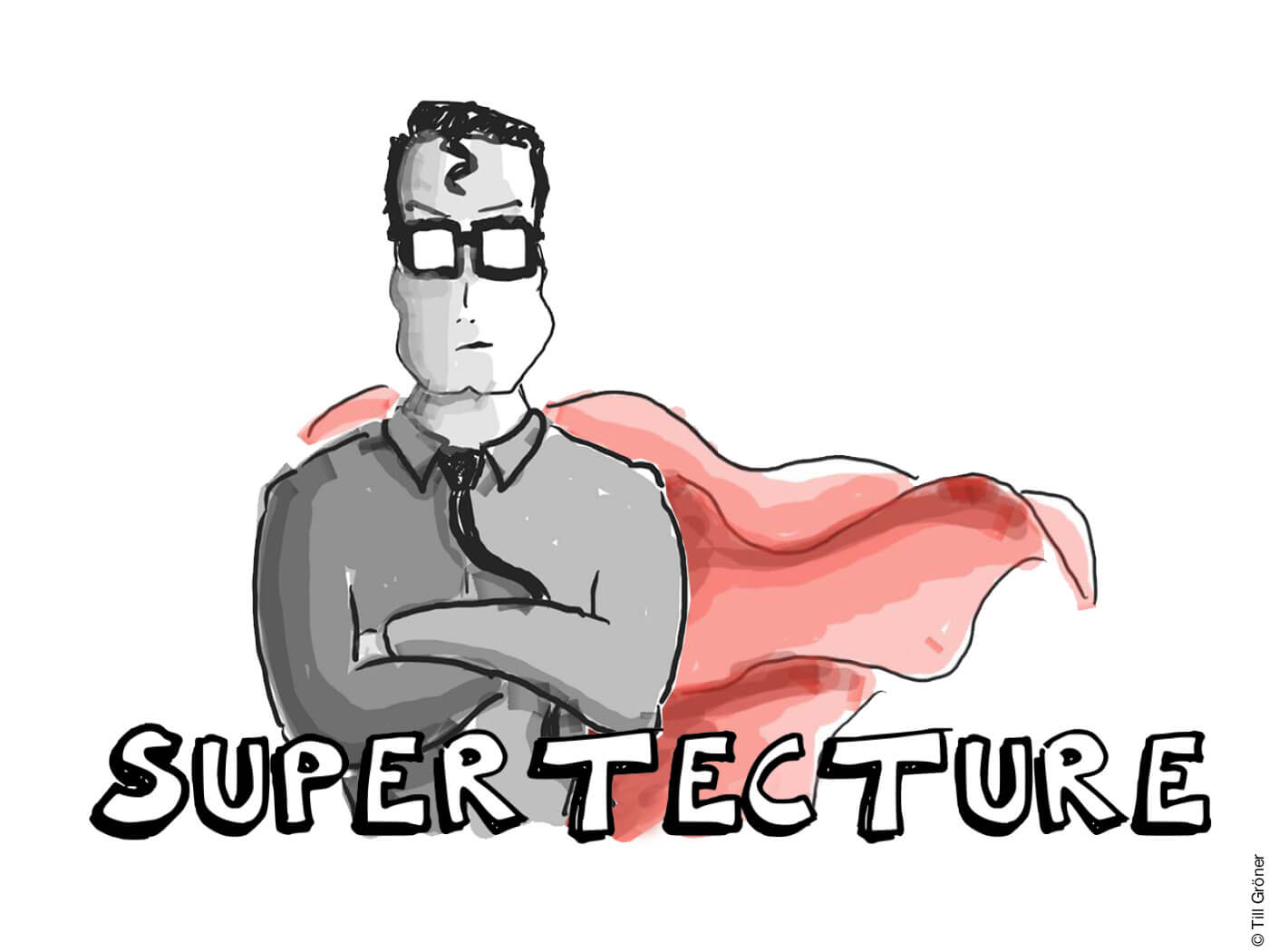 Zeichung eines Superhelden, darunter der Schriftzug "Supertecture"