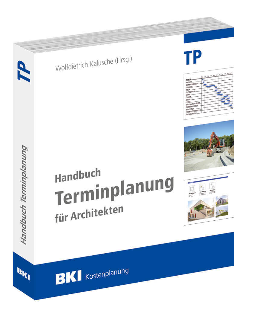 Handbuch Terminplanung für Architekten BKI