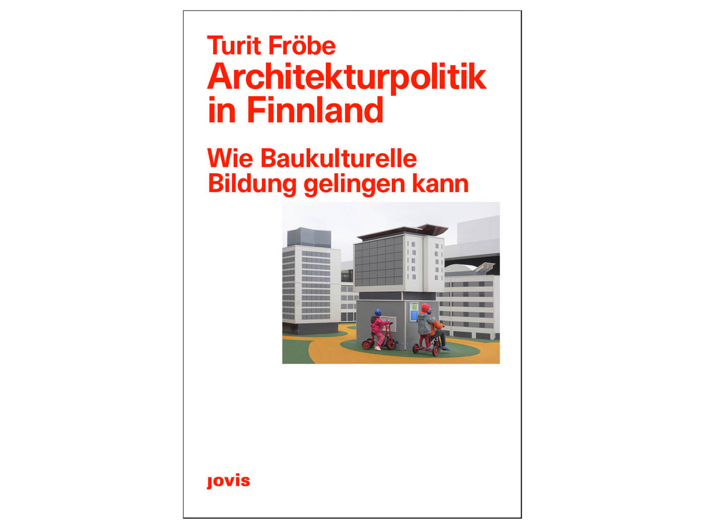 Cover Buch Architekturpolitik in Finnland von Truit Fröbe