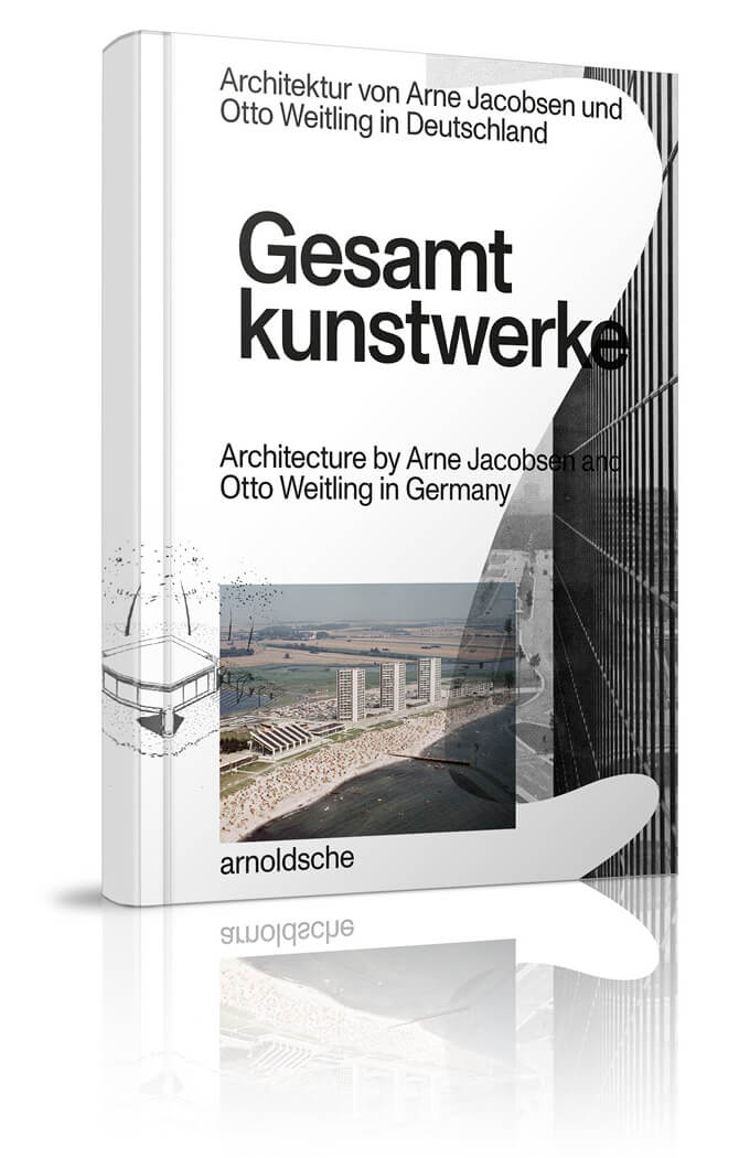 Buch Gesamtkunstwerke von Arne Jacobsen und Otto Weitling