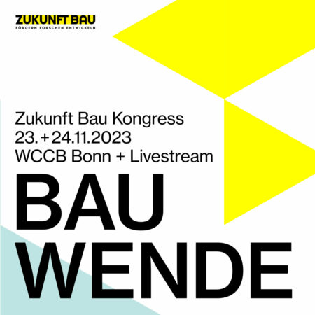 Titelbild Zukunft Bau Kongress 2023 Bauwende